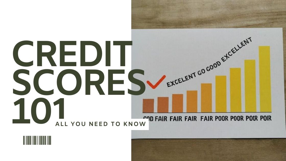 Credit scores 101: All you need to know
